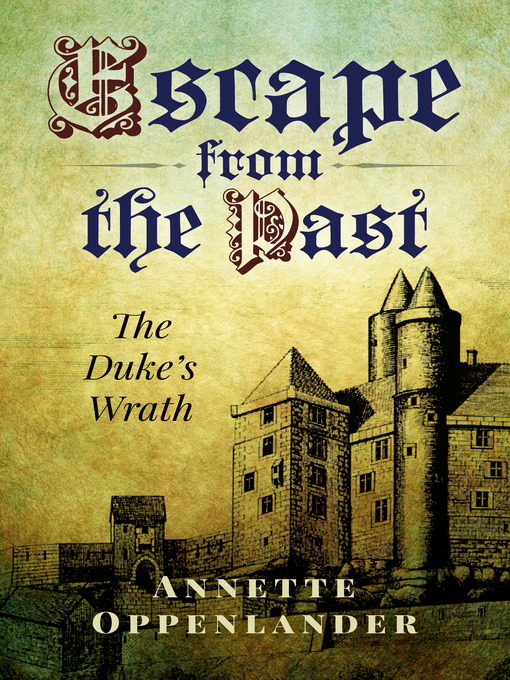 Title details for Escape from the Past by Annette Oppenlander - Available